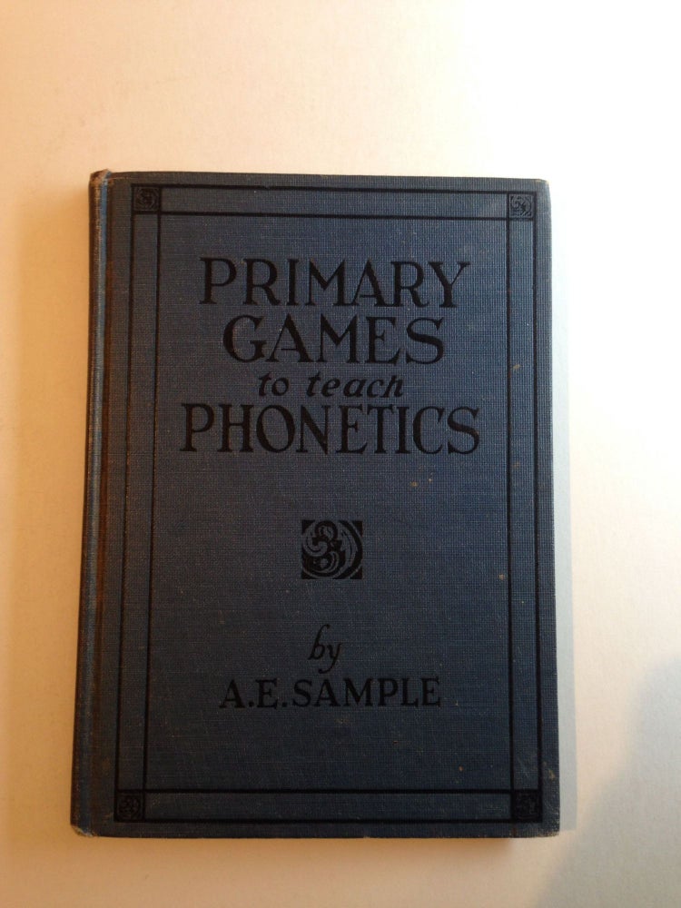 Item #12539 Primary Games To Teach Phonetics. Anna Eliza Sample.