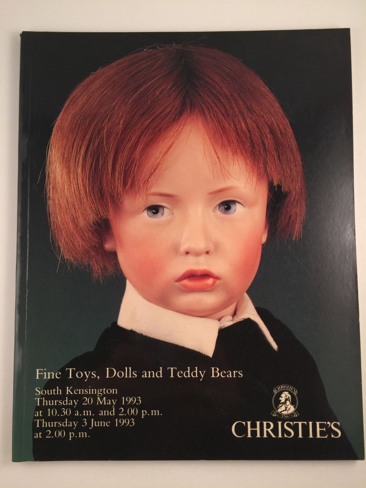 Item #1431 Fine Toys, Dolls and Teddy Bears. May 20th London: Christie's, 1993 June 3rd.
