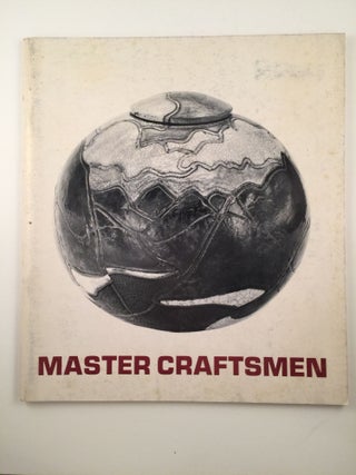 Item #14383 Master Craftsmen: An Invitational Exhibition. Nov.7 -28 State University of New York,...