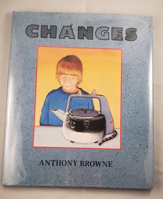 Item #14435 Changes. Anthony Browne