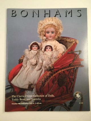 Item #1463 The Clarrie Cripps collection of Dolls, Teddy Bears and Juvenilia. Sept 6th London:...