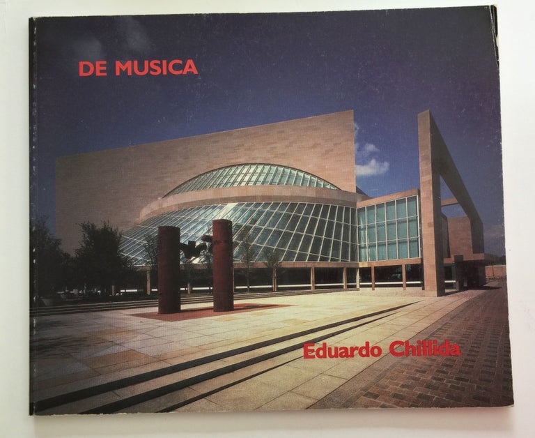 Item #1661 De Musica A corten steel sculpture by Eduardo Chillida. Jan. 26 La Jolla: Tasende Gallery, 1990.
