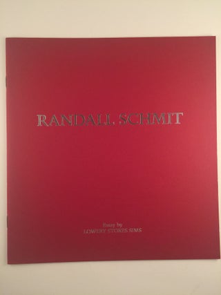 Item #1695 Randall Schmit. May 2 - 30 NY: E. M. Donahue Gallery, 1990