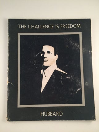 Item #1701 The Challenge Is Freedom An Exhibition of Portraits and Text by Earl Hubbard. Nov. 16...