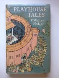 Item #1795 Playhouse Tales. C. Walter Hodges