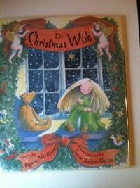 Item #17960 The Christmas Wish. Angela and McAllister, Susie Jenkin-Pearce.