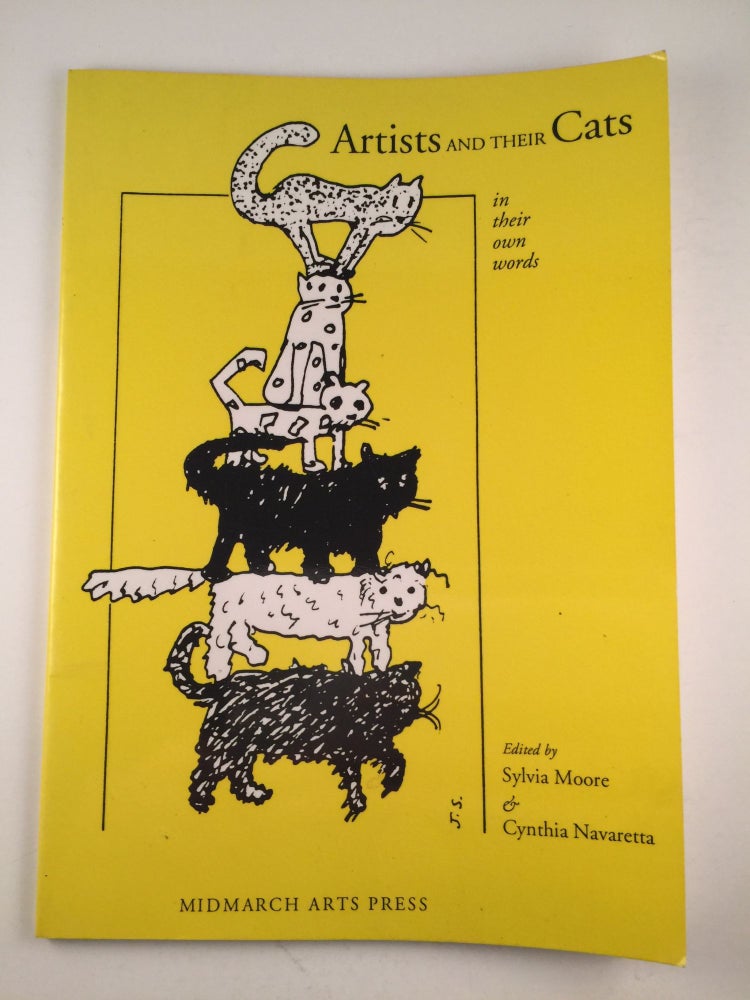 Item #18147 Artists and Their Cats in Their Own Words. Sylvia Moore, Cynthia Navaretta.