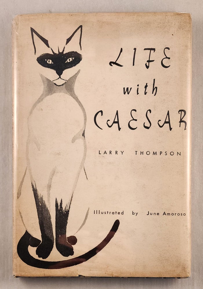 Item #18206 Life With Caesar. Larry and Thompson, June Amoroso.