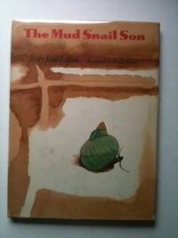 Item #18385 The Mud Snail Son. Betty Jean Lifton
