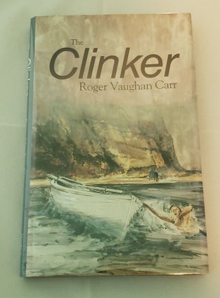 Item #18442 The Clinker. Roger Vaughan Carr