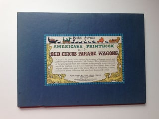 Item #18482 Americana Printbook No. 5 Old Circus Parade Wagons. Evelyn Curro