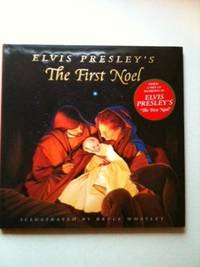 Item #18613 Elvis Presley's The First Noel. Bruce Whatley