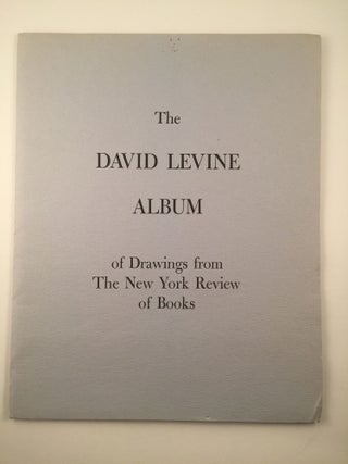 Item #18716 The David Levine Album of Drawings From The New York Review of Books. David Levine