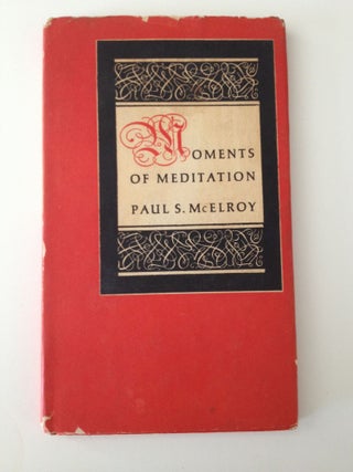 Item #1875 Moments Of Meditation. Paul McElroy