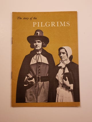 Item #18796 The Story of the Pilgrims. John Hancock Booklets