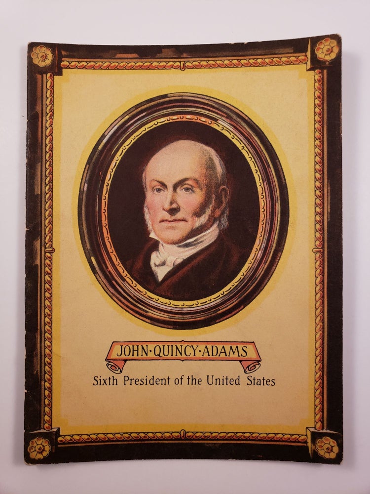 Item #18798 John Quincy Adams. John Hancock Booklets.