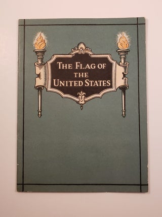 Item #18830 The Flag of the United States. John Hancock Booklets