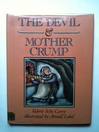 Item #19068 The Devil and Mother Crump. Valerie Scho Carey