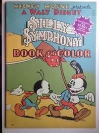 Item #19104 Mickey Mouse Presents Walt Disney's Silly Symphony Book to Color, For Use With Paint Or Crayons Special Edition from 1930's Original Publication. Walt Disney.