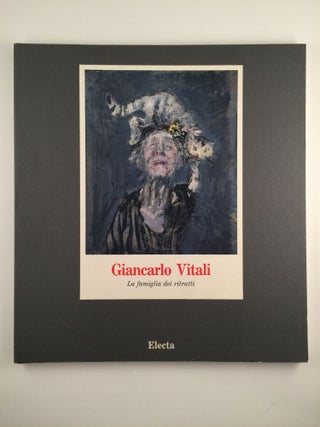 Item #19132 Giancarlo Vitali La famiglia dei ritratti. Giovanni Testori, preface