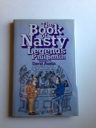 Item #19199 The Book of Nasty Legends. Paul and Smith, David Austin