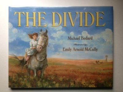 Item #19250 The Divide. Michael and Bedard, Emily Arnold McCully.