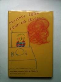 Item #19450 Mummy Took Cooking Lessons And Other Poems. John Ciardi