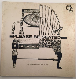 Item #19734 Please Be Seated: The Evolution of the Chair 2000 BC--2000 AD. Marvin D. Schwartz