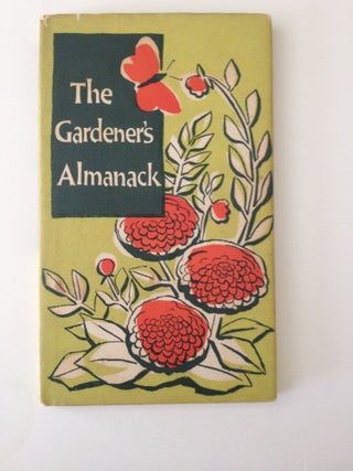 Item #1985 The Gardener’s Almanack. Kay Betts