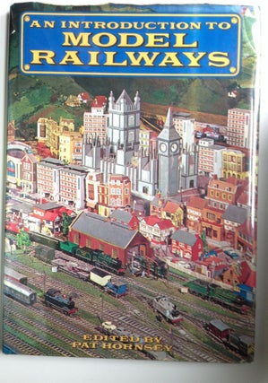 Item #19939 An Introduction to Model Railways. Pat Hornsey