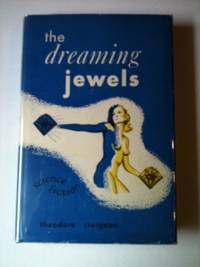 Item #19999 The Dreaming Jewels. Theodore Sturgeon