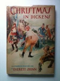 Item #20019 Christmas In Dickens. Charles and Dickens, Everett Shinn
