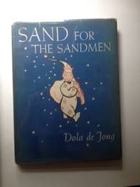 Item #20295 Sand For The Sandmen. Dola De Jong