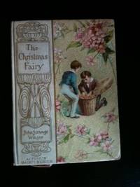 Item #2037 A Christmas Fairy; and Other Stories by Frances E. Crompton and Mrs. Molesworth;. John...