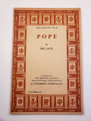 Item #20519 Pope. Writers and their Work: No. 48. Ian Jack