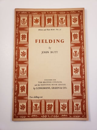 Item #20524 Fielding. Writers and their Work: No. 57. John Butt
