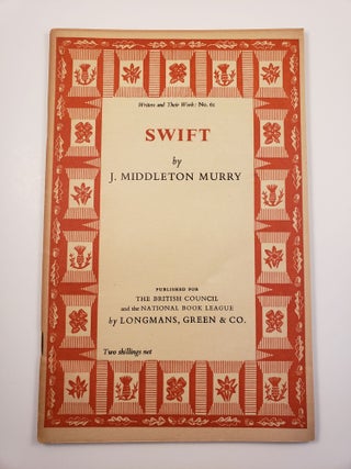 Item #20526 Swift. Writers and their Work: No. 61. J. Middleton Murry