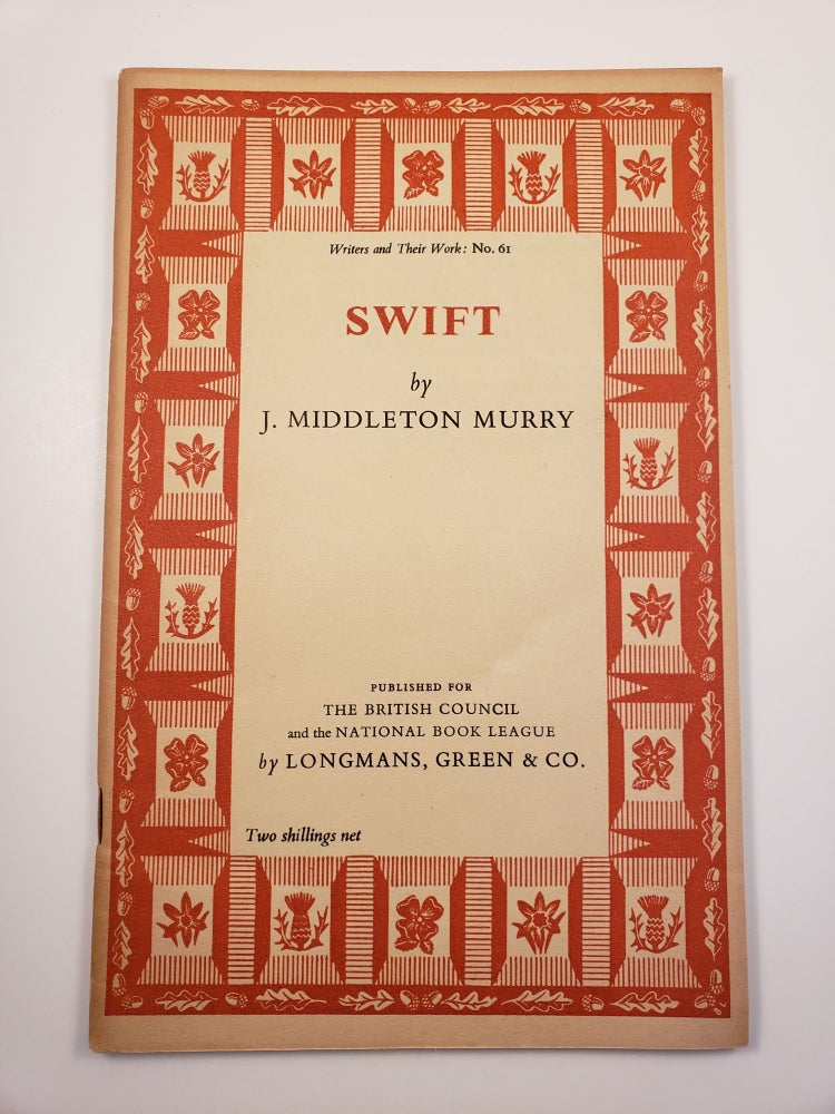 Item #20526 Swift. Writers and their Work: No. 61. J. Middleton Murry.