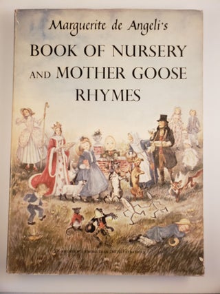 Item #20568 Marguerite de Angeli's Book of Nursery and Mother Goose Rhymes. Marguerite De Angeli