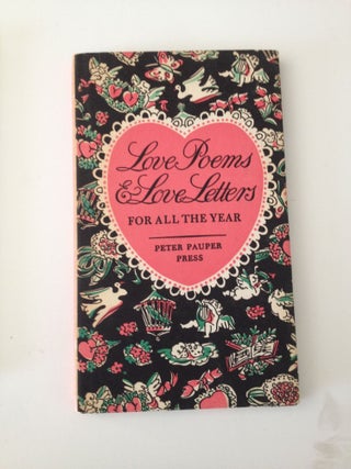 Item #2066 Love Poems And Love Letters For All The Year. Ruth McCrea