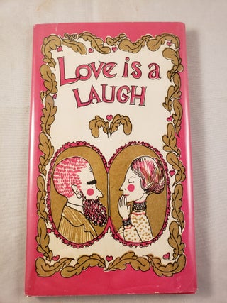 Item #2071 Love Is A Laugh. Margaret Greenman