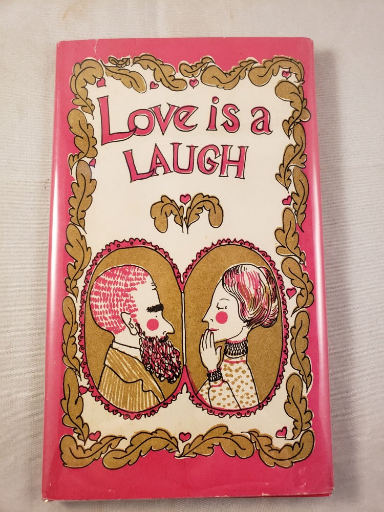 Item #2071 Love Is A Laugh. Margaret Greenman.