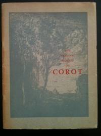 Item #20850 The Serene World of Corot: An Exhibition in Aid of the Salvation Army War Fund. Nov. 11 to Dec. 12 New York: Wildenstein, 1942.