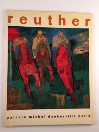 Item #20870 Reuther 1960 1964. Paris: Galerie Michel Dauberville