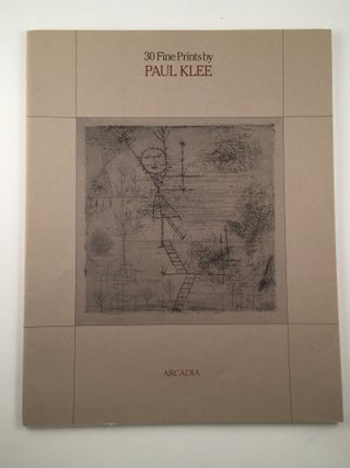 Item #20871 30 Fine Prints by Paul Klee. Sept. 25 - Oct. 7 Tokyo: Arcadia, 1989