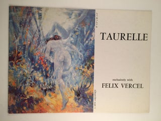 Item #20891 Taurelle. Oct. 188 - Nov. 11 NY: Felix Vercel, 1972