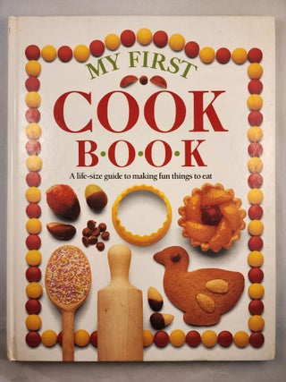 Item #21187 My First Cookbook. Angela Wilkes