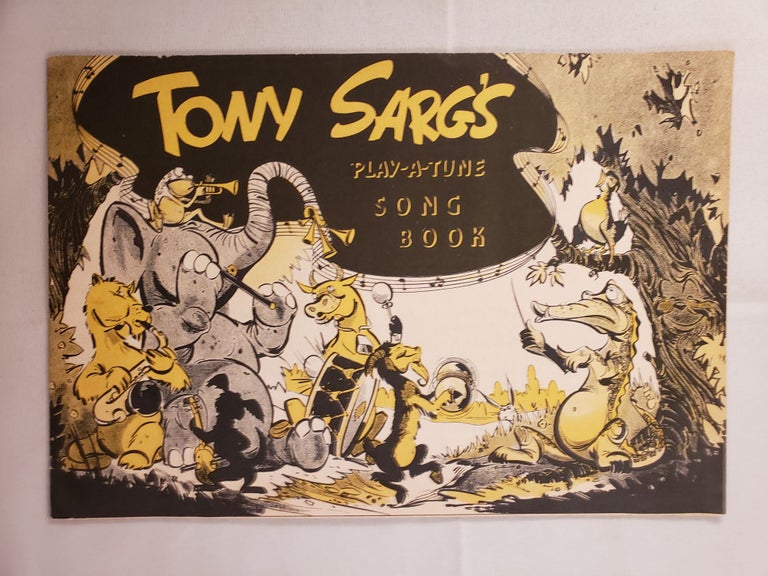 Item #21424 Tony Sarg’s Play-A-Tune Song Book. Tony Sarg.