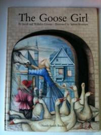 Item #21437 The Goose Girl. Jacob Grimm, Wilhelm, Anthea Bell