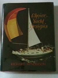 Item #21450 Choice Yacht Designs. Richard Henderson